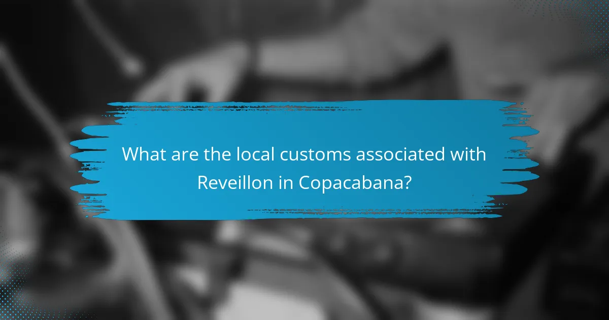What are the local customs associated with Reveillon in Copacabana?