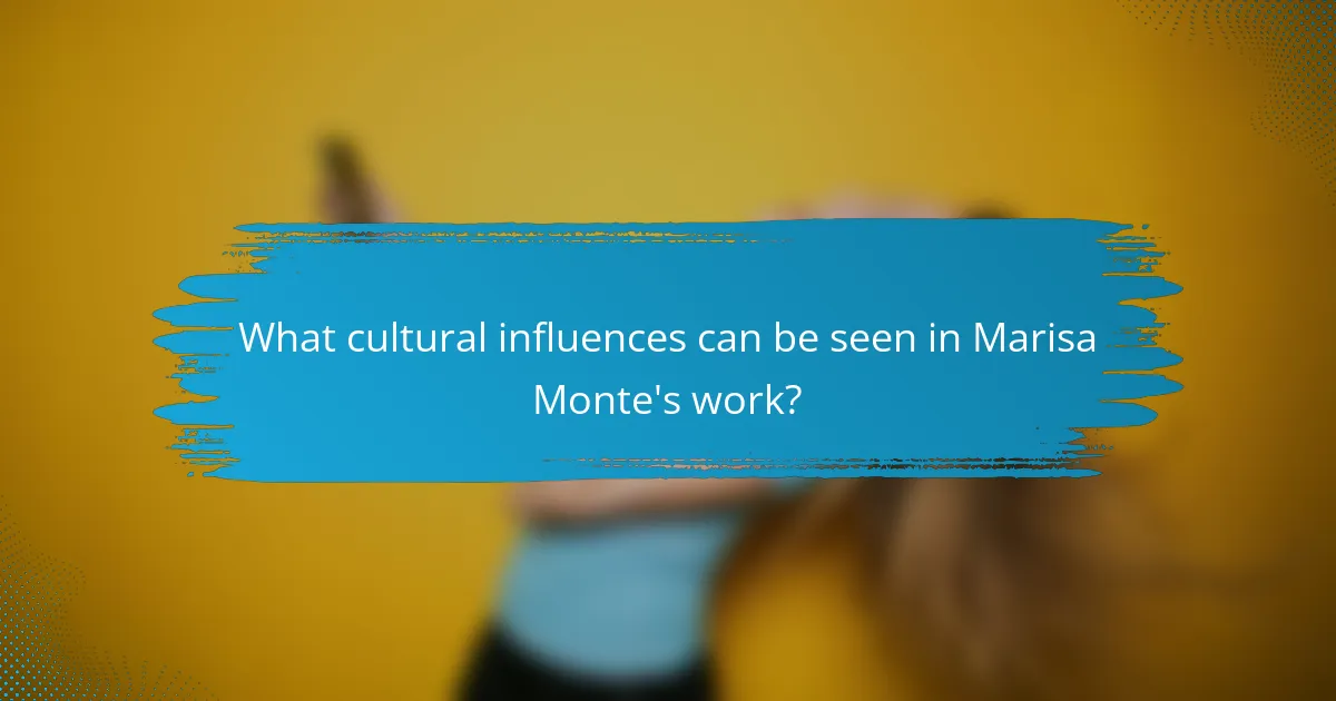 What cultural influences can be seen in Marisa Monte's work?