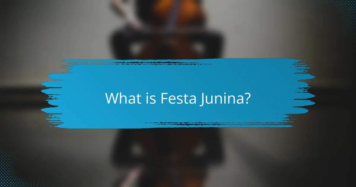 What is Festa Junina?